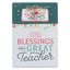 The "Box of Blessings for a Great Teacher" from Christian Art Gifts makes a thoughtful teacher appreciation gift, featuring colorful cards with uplifting messages and blessings for teachers.