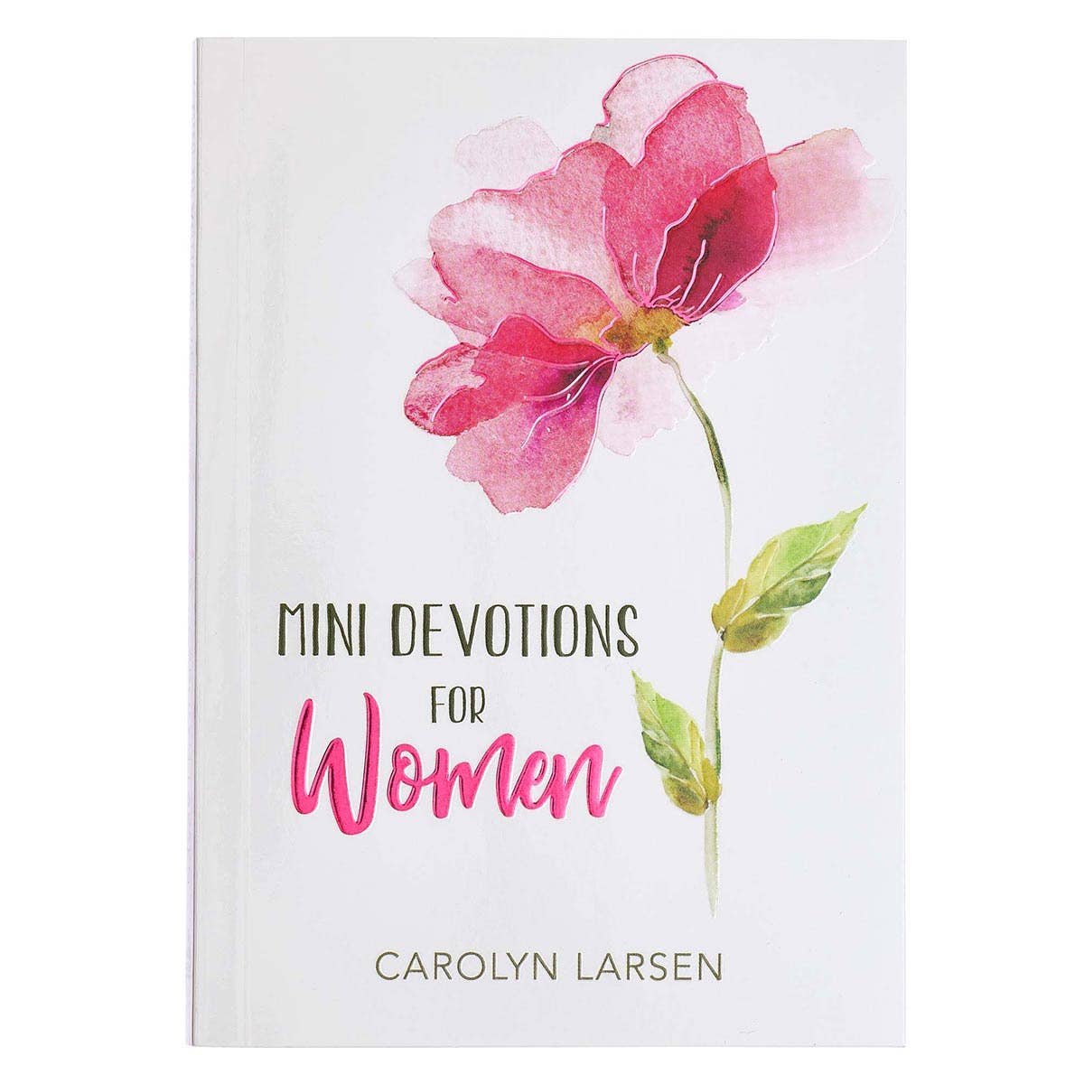 The "Mini Devotions for Women Softcover" by Christian Art Gifts features a white cover adorned with a watercolor pink flower and green stem—perfect for moms or anyone looking for short daily devotions. Main image