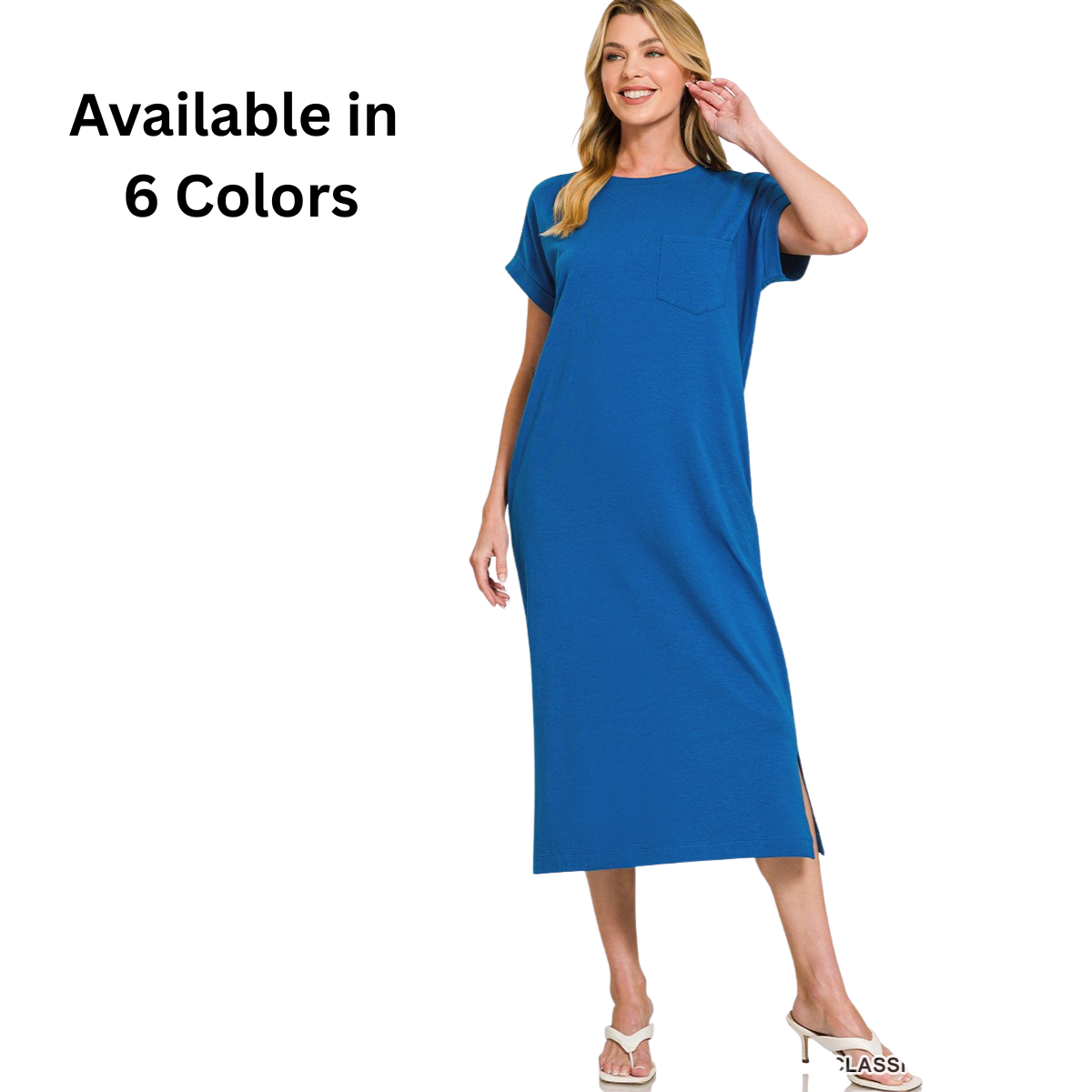 A woman in a Zenana Round Neck Short Sleeve Midi T-Shirt Dress with chest pocket and side slit smiles. Text: “Available in 6 Colors.”.
