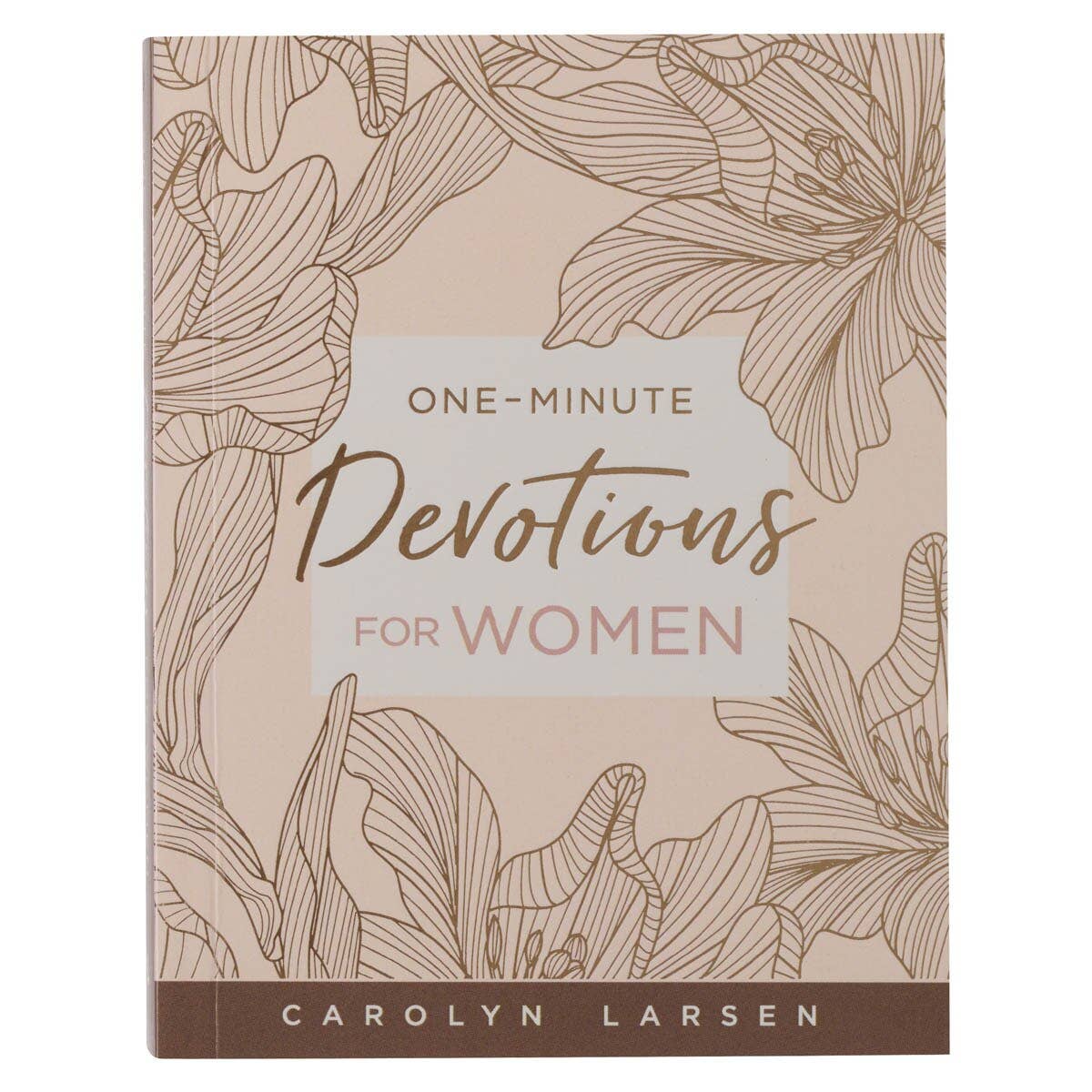 The “One-Minute Devotions for Women Softcover” by Christian Art Gifts features floral line art on a beige cover and provides inspiring devotional thoughts for women on each page.